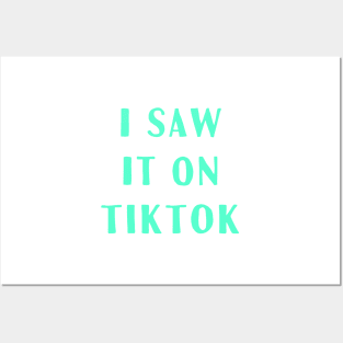 I Saw It On TikTok Thing Snarky Teen Meme Tik Tok Gifts Posters and Art